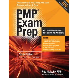 PMP Exam Prep Rapid Learning to Pass PMIs PMP Exam On Your First Try 