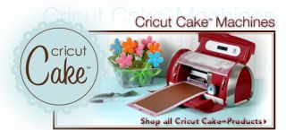 Cricut Cake Machines   Click to shop all Cricut Cake Products