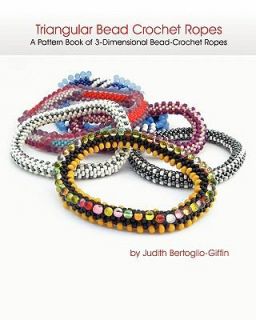   Bead Crochet Ropes by Judith Bertoglio Giffin 2011, Paperback