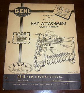 1955 Gehl Hay Attachment Quick Switch Instructions & Parts List Manual 
