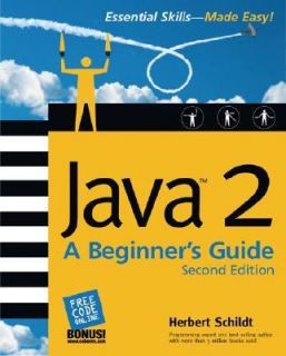 Java 2 A Beginners Guide by Herbert Schildt 2002, Paperback