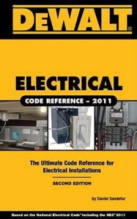 Daniel Sandefur   Dewalt Electrical Code Referen (2011)   New   Trade 