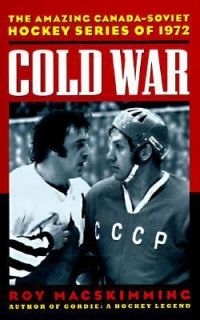 Hockey War  The Great Canada Soviet Hoc