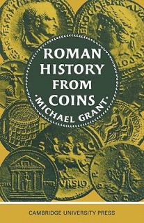 Roman History from Coins by Michael Grant 1968, Paperback, Reprint 