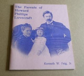   NECRONOMICON PRESS PARENTS OF H.P. LOVECRAFT  by KENNETH FAIG Jr