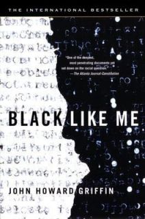 Black Like Me by John Howard Griffin 2003, Paperback