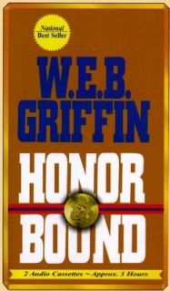Honor Bound Bk. 1 by W. E. B. Griffin 2000, Cassette, Abridged