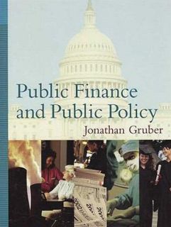   Finance and Public Policy by Jonathan Gruber 2004, Hardcover