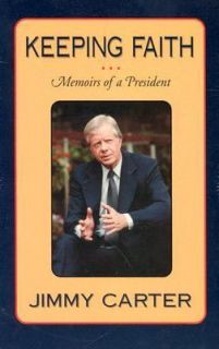   Faith Memoirs of a President by Jimmy Carter 2003, Paperback