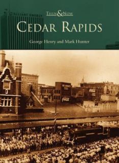 Cedar Rapids by Mark Hunter and George Henry 2003, Paperback