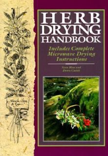 Herb Drying Handbook Includes Complete Microwave Drying Instructions 