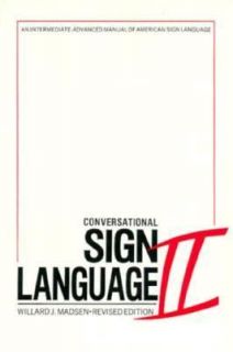   of American Sign Language by Willard J. Madsen 1972, Paperback