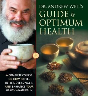 Dr. Andrew Weils Guide to Optimum Health 2002, CD, Unabridged