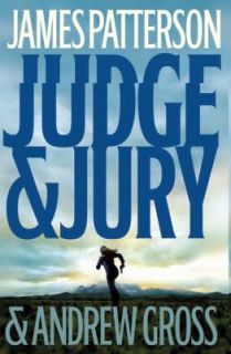 Judge and Jury by James Patterson and Andrew Gross 2006, Hardcover 