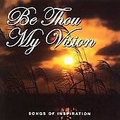 Be Thou My Vision by C.S. Heath CD, Dec 2005, Columbia River 