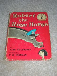   1962 Robert the Rose Horse by Joan Heilbroner Seuss Childrens Book