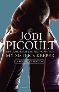 My Sisters Keeper by Jodi Picoult 2004, Hardcover, Large Type
