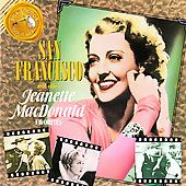 San Francisco and Other Jeanette MacDonald Favorites by Jeanette 