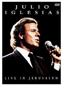 Julio Iglesias   Live In Jerusalem DVD, 2003