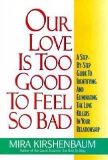  Love Is Too Good to Feel So Bad A Step by Step Guide to Identifying 