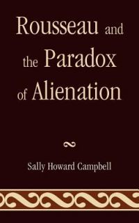   Paradox of Alienation by Sally Howard Campbell 2012, Hardcover