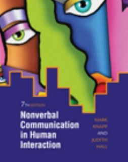 Nonverbal Communication in Human Interaction by Judith A. Hall and 