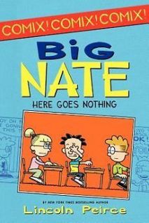 Big Nate Here Goes Nothing NEW by Lincoln Peirce