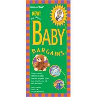 Baby Bargains  Secrets to Saving 20% to 50% on Baby Furniture, Gear 