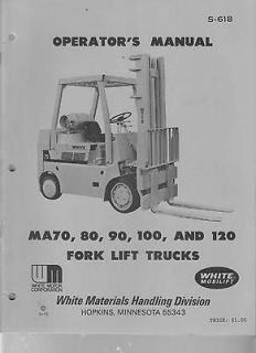 White Motor Company Forklift Operators Manual MA 70 80 90 100 120 S 