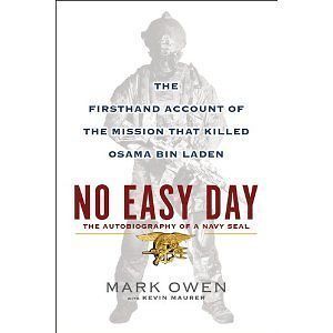  Day The Firsthand Account the Mission That Killed Osama Bin Laden