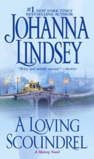 Loving Scoundrel by Johanna Lindsey 2005, Paperback