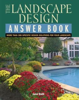 The Landscape Design Answer Book More Than 300 Specific Design 