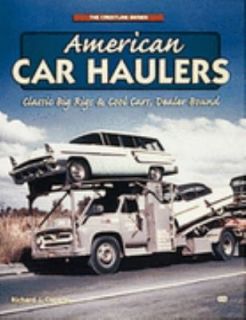 American Car Haulers by Richard J. Copello 2000, Paperback