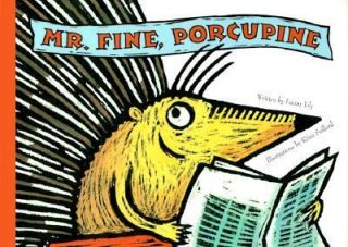 Mr. Fine, Porcupine by Fanny Joly 1997, Hardcover