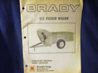 BRADY 512 Feeder Wagon Operators Manual/Parts Cat 1973