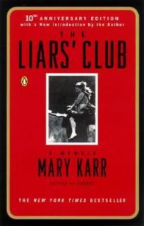 The Liars Club A Memoir by Mary Karr 2005, Paperback, Revised