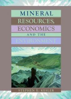   Economics and the Environment by Stephen E. Kesler 1994, Other