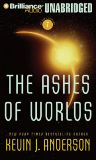   Ashes of Worlds Bk. 7 by Kevin J. Anderson 2008, CD, Unabridged