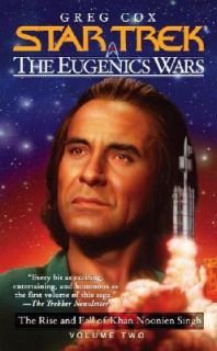 The Eugenics Wars Vol. 1 The Rise and Fall of Khan Noonien Singh Vol 