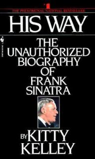   An Unauthorized Biography Of Frank Sinatra by Kitty Kelley 0553265156