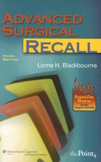 Advanced Surgical Recall by Lorne H. Blackbourne 2007, Paperback 