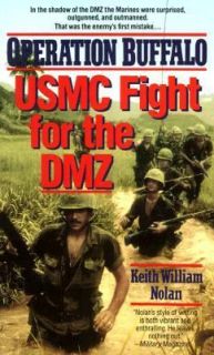   USMC Fight for the DMZ by Keith W. Nolan 1992, Paperback
