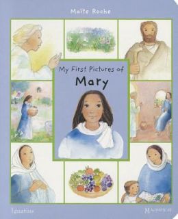 My First Pictures of Mary by Maite Roche 2011, Board Book