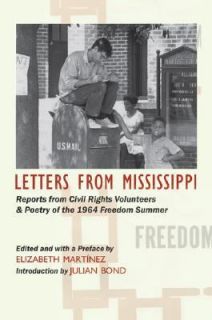 Letters from Mississippi Reports from Civil Rights Volunteers and 