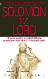 Solomon vs. Lord Bk. 1 by Paul Levine 2005, Paperback