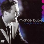 Caught in the Act [Digipak] [CD & DVD] by Michael Buble (CD,