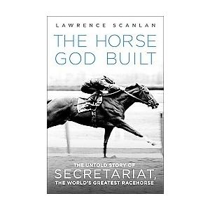   Worlds Greatest Racehorse by Lawrence Scanlan 2007, Hardcover