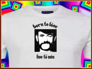 PERSONALISED KIDS & ADULT TSHIRT BORN TO LOSE   LIVE TO WIN MOTORHEAD 