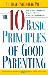   of Good Parenting by Laurence Steinberg 2005, Paperback