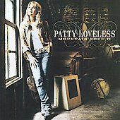 Mountain Soul II by Patty Loveless CD, Sep 2009, Saguaro Road
